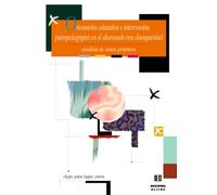 Orientación Educativa E Intervención Psicopedagógica En El Alumnado Con Discapacidad.: Análisis de casos prácticos (DIVERSIDAD Y DIFICULTADES DE APRENDIZAJE)