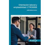 Orientación laboral y empleabilidad. CTRO0006 (FORMACION)