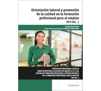 Orientación laboral y promoción de la calidad en la formación profesional para el empleo (Servicios Socioculturales y a la Comunidad)