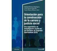 Orientacion Para La Construccion De La Carrera Y Justicia Social