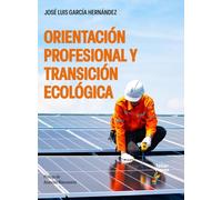 ORIENTACIÓN PROFESIONAL Y TRANSICIÓN ECOLÓGICA