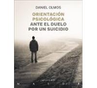 Orientacion Psicologica Ante El Duelo Por Un Suicidio