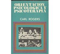 ORIENTACION PSICOLOGICA Y PSICOTERAPIA (SIN COLECCION)