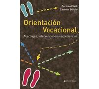 Orientación vocacional: Abordajes, intervenciones y experiencias