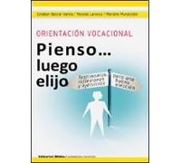 ORIENTACION VOCACIONAL PIENSO LUEGO