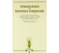 ORIENTACIONES EN LITERATURA COMPARADA (Lecturas)