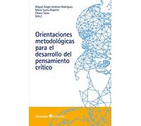 Orientaciones metodológicas para el desarrollo del pensamiento crítico (Horizontes-Educación)