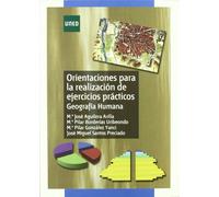 Orientaciónes Para La Realización de Ejercicios Prácticos. Geografía Humana