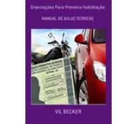 Orientações Para Primeira Habilitação (ebook)