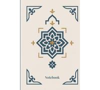 Oriental Arab Minimalist Notebook - Elegant Islamic: A Modern Minimalist Journal with Traditional Middle Eastern Patterns - Perfect for Writing, Journaling, or Gifting