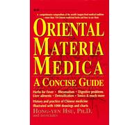 Oriental Materia Medica: A Concise Guide