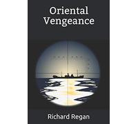 Oriental Vengeance: 2 (Bill Rowden Book Two)