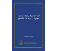 Orientation, studien zur geschichte der religion
