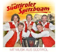 Orig. Südtiroler Spitzbuam - Mit Musik aus Südtirol