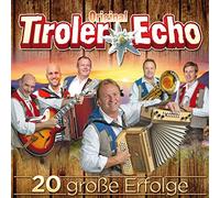 Orig. Tiroler Echo - 20 große Erfolge