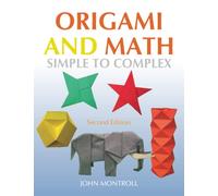 Origami and Math: Simple to Complex