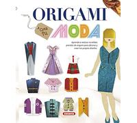 Origami. Crea tu moda (100 manualidades)