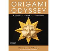 Origami Odyssey: A Journey to the Edge of Paperfolding: Includes Origami Book with 21 Original Projects & Instructional DVD (Tuttle Specials)