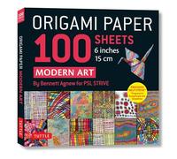 Origami Paper 100 sheets Modern Art 6" (15 cm): Art By Bennett Agnew for PSL STRIVE: Double-Sided Sheets Printed with 12 Different Designs (Instructions for 5 Projects)