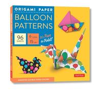 Origami Paper Balloon Patterns 96 Sheets 6" (15 cm): Party Designs - Tuttle Origami Paper: Origami Sheets Printed with 8 Different Designs (Instructions for 6 Projects Included) (Tuttle Specials)