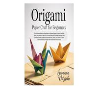 ORIGAMI PAPER CRAFT FOR BEGINNERS