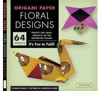 Origami Paper - Floral Designs - 6" - 60 Sheets: Tuttle Origami Paper: Origami Sheets Printed with 9 Different Patterns (Instructions for 6 Projects Included) (Tuttle Specials)