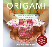Origami para Niños: Libro y paquete de papel de origami con 35 proyectos (SIN COLECCION)