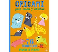 Origami para Niños y Adultos: Manualidades Papiroflexia a partir de 8 años | juego papiroflexia para ninos