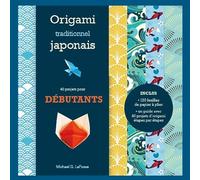 Origami traditionnels japonais pour débutants: Kit complet - 40 pliages faciles et amusants