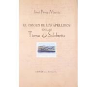 ORIGEN DE LOS APELLIDOS EN LAS TIERRAS DE SALOBRE?A (EX CORDE)