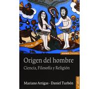 Origen del hombre: ciencia, filosofía y religión