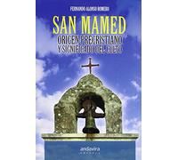 Origen precristiano y significado del culto a San Mamed (SIN COLECCION)