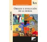Origen Y Evolucion De La Moral