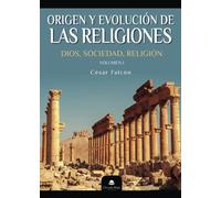 Origen y evolución de las religiones (SIN COLECCION)