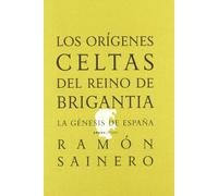 Origenes Celtas Del Reino De Brig