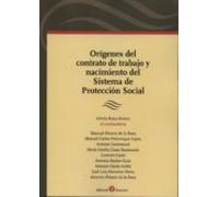 Origenes Del Contrato De Trabajo Y Nacimiento Del Sistema De Prot Ecci