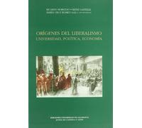Orígenes del liberalismo. Universidad, política, economía