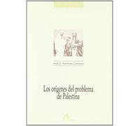 ORÍGENES DEL PROBLEMA DE PALESTINA, LOS (Cuadernos de historia)