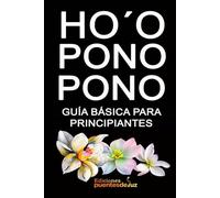 ORÍGENES y SECRETOS del HO´O PONO PONO