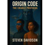 Origin Code: The Cradle Protocol