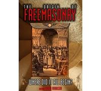 Origin of Freemasonry: Where Did It All Begin - Origin Of Freemasonry: Where Did It All Begin [Edizione: Stati Uniti] [USA] [DVD]