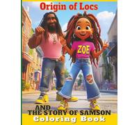 Origin of Locs: Coloring Book: And the Story of Samson
