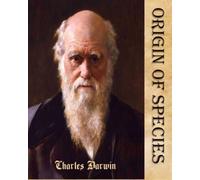 Origin of Species: The Book that Started It All (Timeless Classic Books)