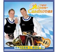 Original Alpen Casanovas aus München / Bayern (Alpencasanovas) - Bayern I Mog di