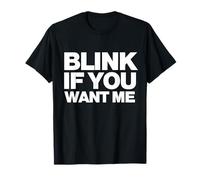 Original Blink If You Want Me Y2k Aesthetic Trendy Camiseta