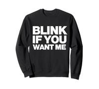 Original Blink If You Want Me Y2k Aesthetic Trendy Sudadera