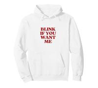 Original Blink If You Want Me Y2k Aesthetic Trendy Sudadera con Capucha
