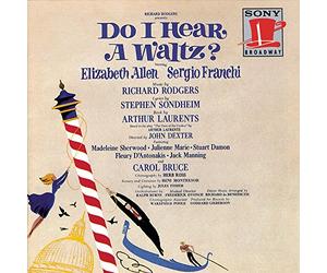 Original Broadway Cast 1965 - Do I Hear a Waltz