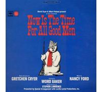 Original Broadway Cast - Now is the time for all good men