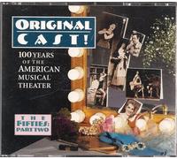 Original Cast! 100 Years of the American Musical Theater - The Fifties: Part Two
